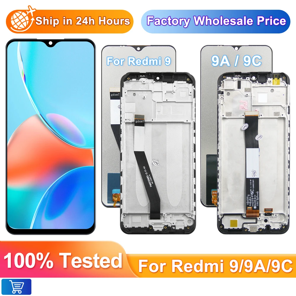 6.53'' Display For Xiaomi Redmi 9 LCD Display M2006C3MG Touch Screen Assembly with Frame For Redmi 9A 9C Screen Replacement
6.53'' Display For Xiaomi Redmi 9 LCD Display M2006C3MG Touch Screen Assembly with Frame For Redmi 9A 9C Screen Replacement