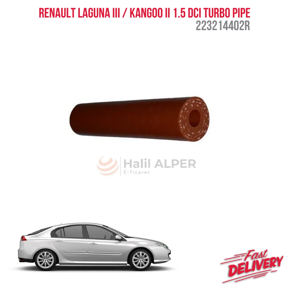 FOR RENAULT LAGUNA III / KANGOO II 1.5 DCI TURBO PIPE 223214402R GH HIQUALITY CAR PARTS DURABLE AT AFFORDABLE PRICE
FOR RENAULT LAGUNA III / KANGOO II 1.5 DCI TURBO PIPE 223214402R GH HIQUALITY CAR PARTS DURABLE AT AFFORDABLE PRICE