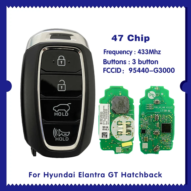 Для хэтчбека Hyundai Elantra GT оригинальный Smart Remote PN: 95440-G3000 CN020221
Для хэтчбека Hyundai Elantra GT оригинальный Smart Remote PN: 95440-G3000 CN020221