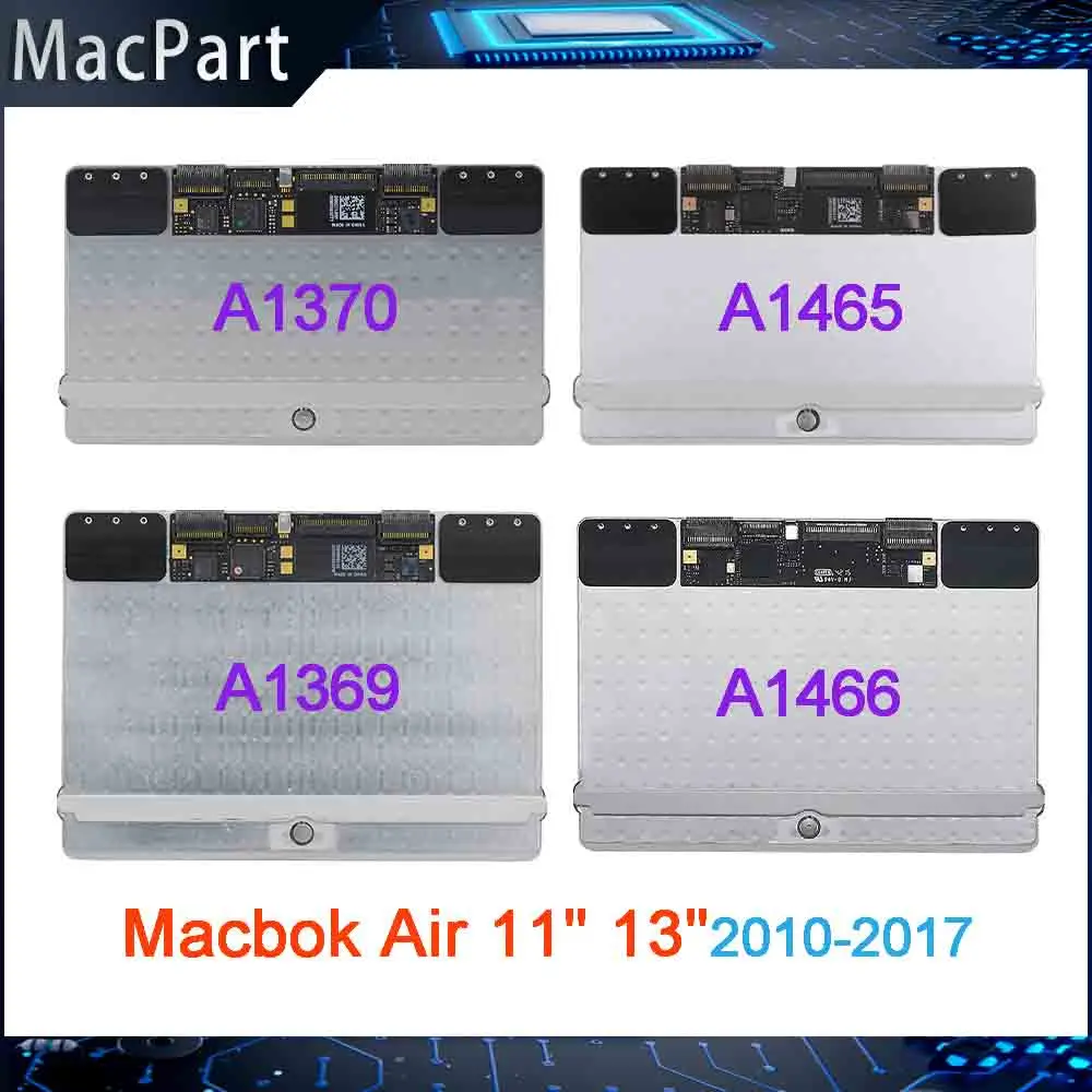 

Original Touchpad Trackpad For Macbook Air 11" A1370 A1465 Macbook Air 13" A1369 A1466 2010 2011 2012 2013 2014 2015 2017 year