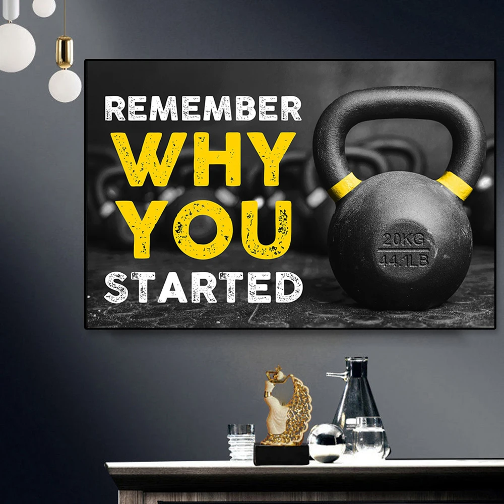 

Fitness Sports Print Remember Why You Started Poster Motivation Canvas Painting Gym Modern Picture Gym Wall Art Home Decor Gift