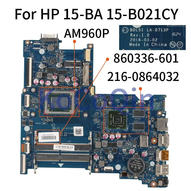 Материнская плата для ноутбука HP 15-BA 15Z-BA 15-B021CY материнская плата для ноутбука AM960P 860336-601 DDR3L
Материнская плата для ноутбука HP 15-BA 15Z-BA 15-B021CY материнская плата для ноутбука AM960P 860336-601 DDR3L