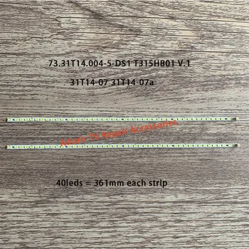 FOR Hisense LED32T36X3D Article lamp 73.31T14.004-5-DS1 screen LE32A700P LED32T36X3D T315HB01 31T14-07 361MM 2 Pieces/lot
FOR Hisense LED32T36X3D Article lamp 73.31T14.004-5-DS1 screen LE32A700P LED32T36X3D T315HB01 31T14-07 361MM 2 Pieces/lot