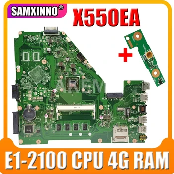 X550EP X550EA Laptop motherboard For Asus X550EA F552EP F552E A552E X552E D552E original mainboard 4G RAM E1-2100 
X550EP X550EA Laptop motherboard For Asus X550EA F552EP F552E A552E X552E D552E original mainboard 4G RAM E1-2100