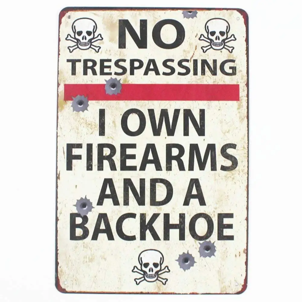 Vintage Metal Gun Sign No Trespassing Firearms Sign-I Own Firearms and A Backhoe Home Wall Decor
Vintage Metal Gun Sign No Trespassing Firearms Sign-I Own Firearms and A Backhoe Home Wall Decor
