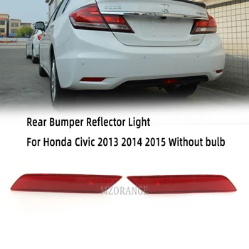 Rear Bumper Reflector Light For Honda Civic 2013 2014 2015 Without bulb Rear Reflector Light Rear Fog Lamp Car assembly
Rear Bumper Reflector Light For Honda Civic 2013 2014 2015 Without bulb Rear Reflector Light Rear Fog Lamp Car assembly