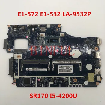 High quality For aspire E1-572 E1-532 E1-572G Laptop motherboard V5WE2 LA-9532P With SR170 I5-4200U CPU 100% full Tested
High quality For aspire E1-572 E1-532 E1-572G Laptop motherboard V5WE2 LA-9532P With SR170 I5-4200U CPU 100% full Tested