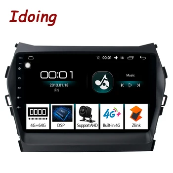 Idoing 9"Car Android 8.1 Radio Vedio Multimedia Player 4G+64G Octa Core For Hyundai IX45 2015-2017 Santa Fe 3 Grand NO 2 DIN DVD
Idoing 9"Car Android 8.1 Radio Vedio Multimedia Player 4G+64G Octa Core For Hyundai IX45 2015-2017 Santa Fe 3 Grand NO 2 DIN DVD