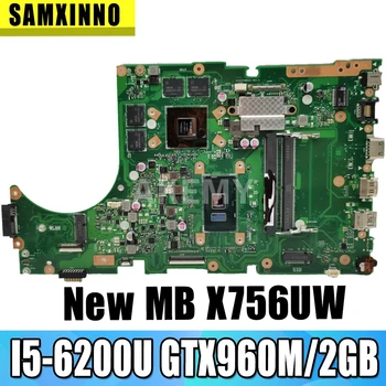 For Asus X756UW X756UQK X756UQ X756UR X756UWK X756UV X756UXM X756U laptop motherboard mainboard I5-6200U GTX960M/2GB DDR4
For Asus X756UW X756UQK X756UQ X756UR X756UWK X756UV X756UXM X756U laptop motherboard mainboard I5-6200U GTX960M/2GB DDR4