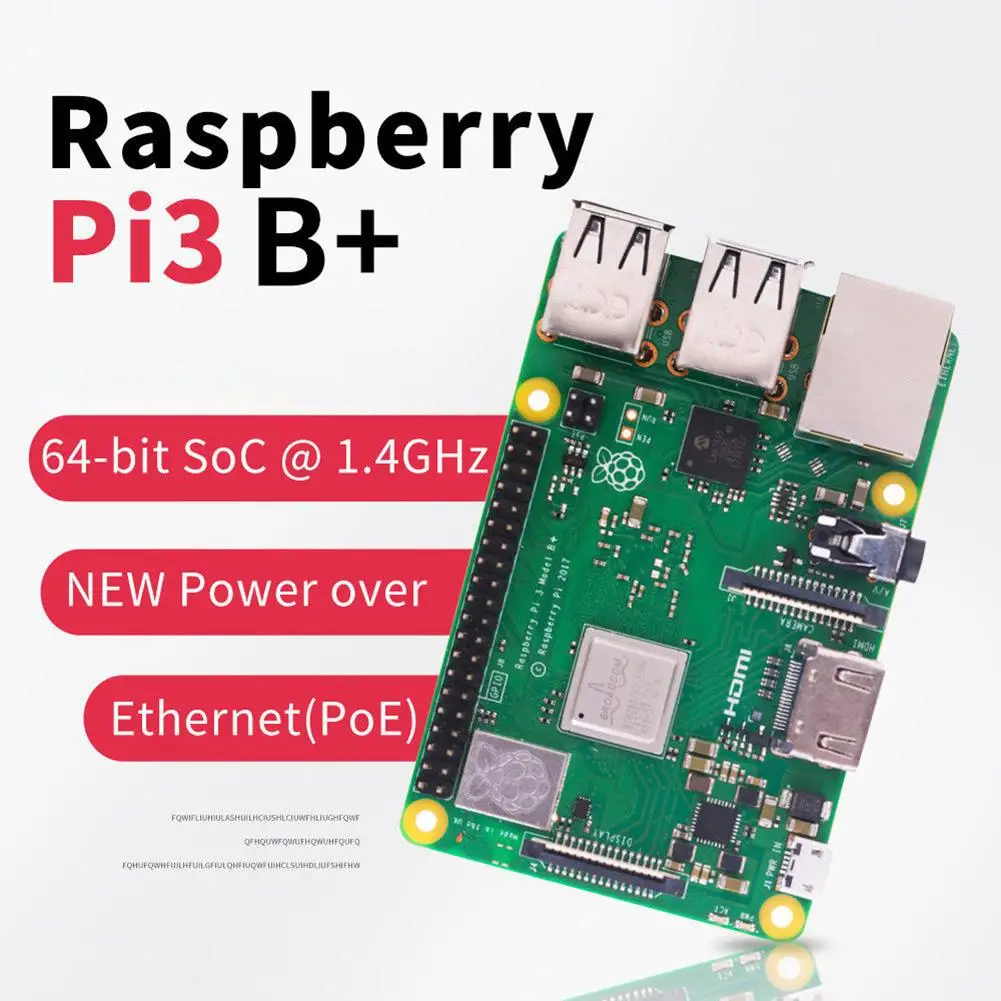 Quad Core 1.4GHz 64 Bit CPU WiFi Bluetooth Motherboard for Raspberry Pi 3 B+
Quad Core 1.4GHz 64 Bit CPU WiFi Bluetooth Motherboard for Raspberry Pi 3 B+