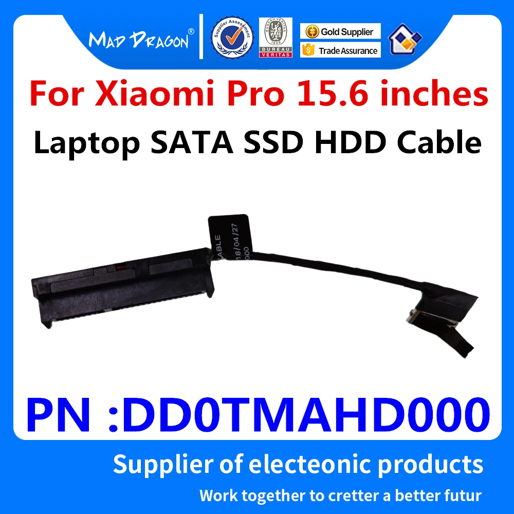 Новинка, оригинальный кабель DD0TMAHD000 для Xiaomi Pro 171502-ak 15,6 дюйма, SATA SSD HDD, кабель для жесткого диска
Новинка, оригинальный кабель DD0TMAHD000 для Xiaomi Pro 171502-ak 15,6 дюйма, SATA SSD HDD, кабель для жесткого диска