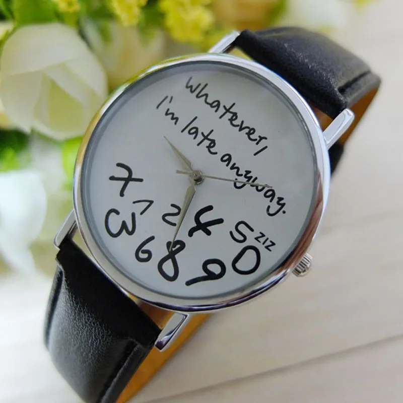 Woman Wrist Watch Whatever I am Late Anyway Letter Pattern Leather Men Women Watches Lady Big Dial Clock Hour Dropshipping
Woman Wrist Watch Whatever I am Late Anyway Letter Pattern Leather Men Women Watches Lady Big Dial Clock Hour Dropshipping