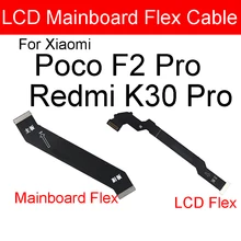 Carte mère LCD avec câble flexible, pour Xiaomi Mi Poco F2 Pro Redmi K30 Pro=