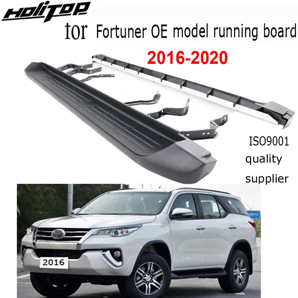 New Arrival side step ner bar running board for Toyota Fortuner 2016-2020,original model,loading weight 300kg,reliable quality
New Arrival side step ner bar running board for Toyota Fortuner 2016-2020,original model,loading weight 300kg,reliable quality