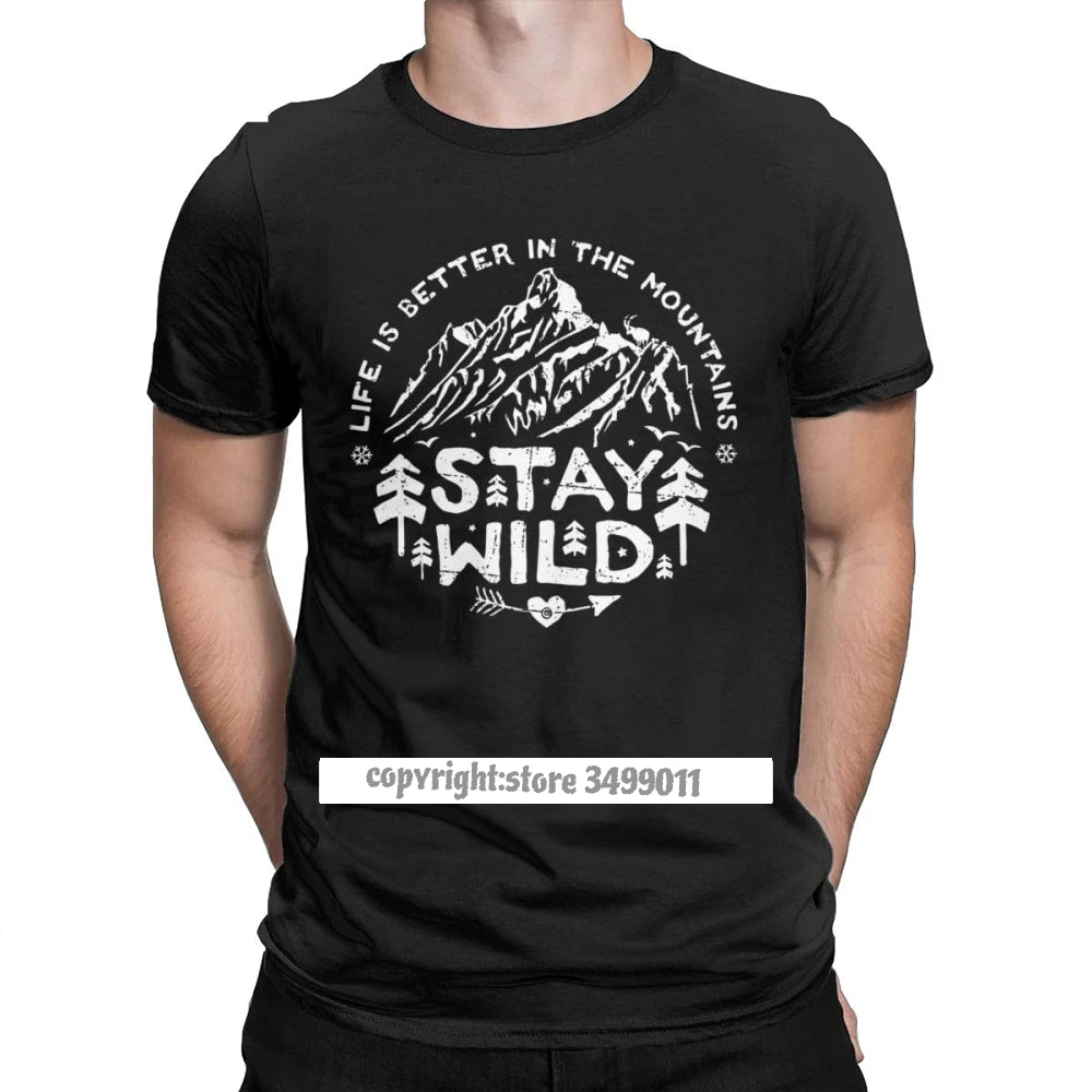 Stay Wild гор вызов Топы И Футболки для мужчин Кемпинг Альпинизм поход хлопковые