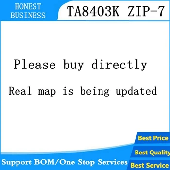 20PCS-50PCS TA8403K ZIP-7 field scanning integrated output IC chip color TV television sound field
20PCS-50PCS TA8403K ZIP-7 field scanning integrated output IC chip color TV television sound field