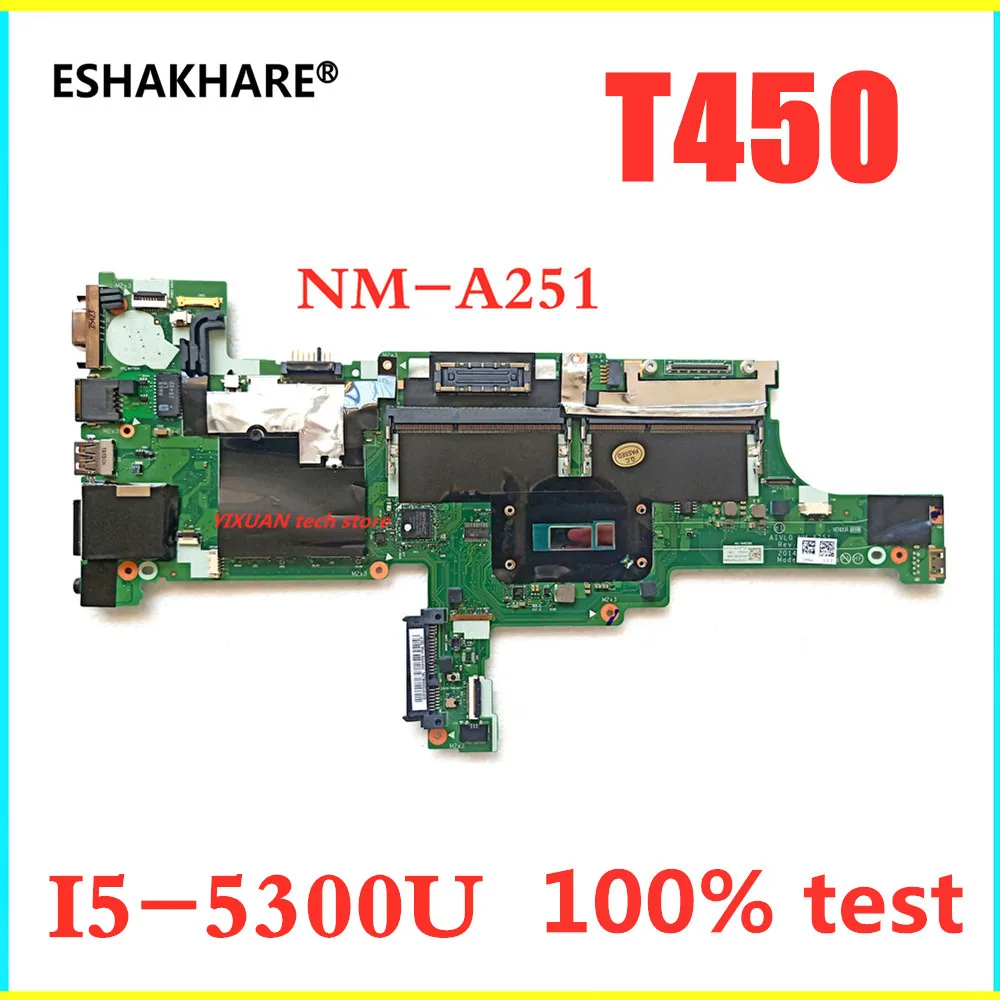 Материнская плата для ноутбука Lenovo ThinkPad T450 модель 5300U 100% протестированная