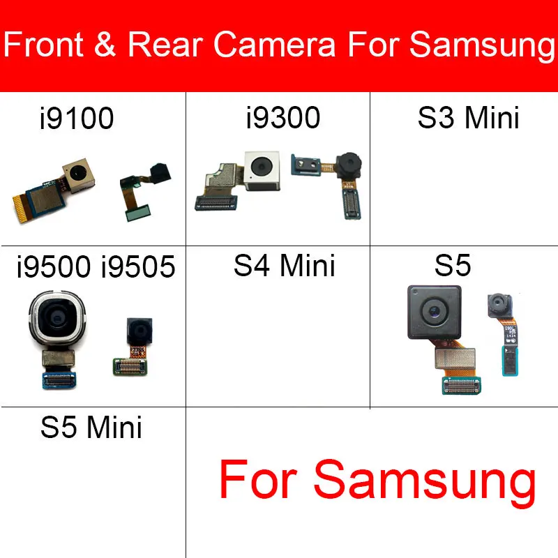 

Front & Back Rear Camera For Samsung Galaxy S2 S3 S4 S5 Mini I9500 I9505 I9100 Small Facing Main Big Camera replacement Parts