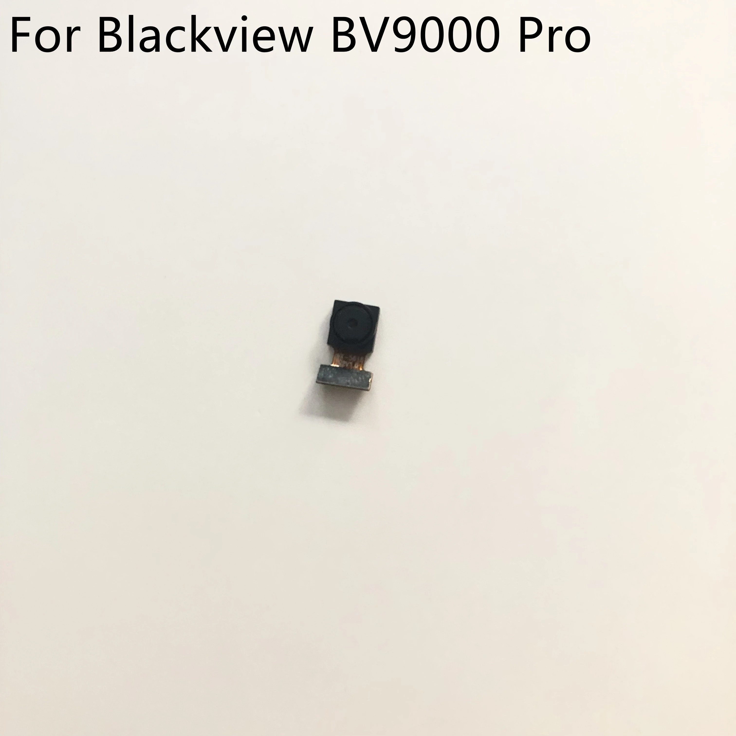 Original Used Front Camera 8.0MP Module For Blackview BV9000 Pro MTK6757CD 5.7" 1440*720 Smartphone
Original Used Front Camera 8.0MP Module For Blackview BV9000 Pro MTK6757CD 5.7" 1440*720 Smartphone