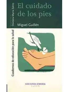 EL CUIDADO DE LOS PIES - CUADERNO DE EDUCACIÓN PARA LA SALUD- ENEIDA EDITORIAL- ENCUADERNACIÓN CON HILO VEGETAL. IMPRES
EL CUIDADO DE LOS PIES - CUADERNO DE EDUCACIÓN PARA LA SALUD- ENEIDA EDITORIAL- ENCUADERNACIÓN CON HILO VEGETAL. IMPRES