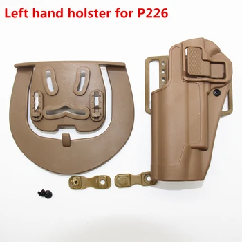 

Tactical Pistol Belt Holster for SIG SAUER P226 220 228 229 Airsoft Gun Holster Military Left Hand Case for Hunting Accessories