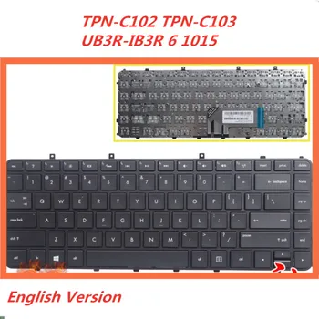 Laptop English Keyboard For HP TPN-C102 TPN-C103 HSTNN-UB3R-IB3R envy 6 1015 Notebook Replacement layout Keyboard 
Laptop English Keyboard For HP TPN-C102 TPN-C103 HSTNN-UB3R-IB3R envy 6 1015 Notebook Replacement layout Keyboard