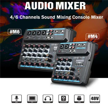4/6channel Protable Digital Audio Mixer Console with Sound Card bluetooth USB 48V Phantom Power for DJ PC Recording
4/6channel Protable Digital Audio Mixer Console with Sound Card bluetooth USB 48V Phantom Power for DJ PC Recording