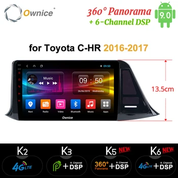 Ownice k3 k5 k6 Android 9.0 Car DVD for toyota C-HR CHR C HR 2016 2017 Car Radio Player GPS Navigation 360 Panorama DSP 4G SPDIF 
Ownice k3 k5 k6 Android 9.0 Car DVD for toyota C-HR CHR C HR 2016 2017 Car Radio Player GPS Navigation 360 Panorama DSP 4G SPDIF