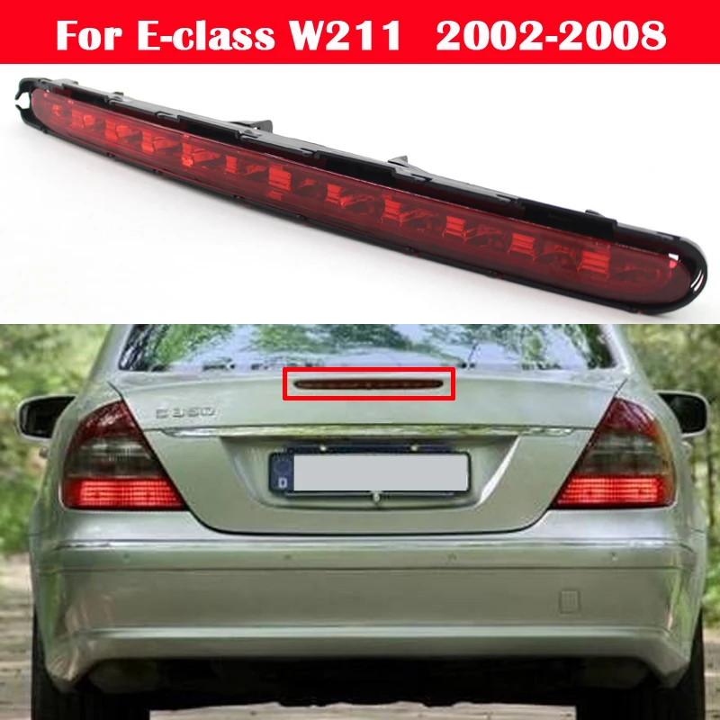 High Brake Light Brake Light Warning Light for Mercedes-Benz E - class W211 2002-2008 2118201456
High Brake Light Brake Light Warning Light for Mercedes-Benz E - class W211 2002-2008 2118201456