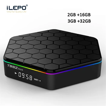 iLEPO T95Z Plus Android 7.1 Smart TVTV Box Amlogic S912 Octa Core Cortex 2G 16G 3GB 32GB Support 4K Android BOX WiFi TV BOXES
iLEPO T95Z Plus Android 7.1 Smart TVTV Box Amlogic S912 Octa Core Cortex 2G 16G 3GB 32GB Support 4K Android BOX WiFi TV BOXES