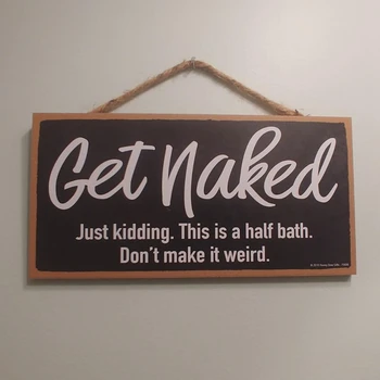 Funny Sign, 5 Inch By 10 Inch Hanging Wall Art, Decorative Funny Inappropriate Sign, Bathroom Decor 
Funny Sign, 5 Inch By 10 Inch Hanging Wall Art, Decorative Funny Inappropriate Sign, Bathroom Decor