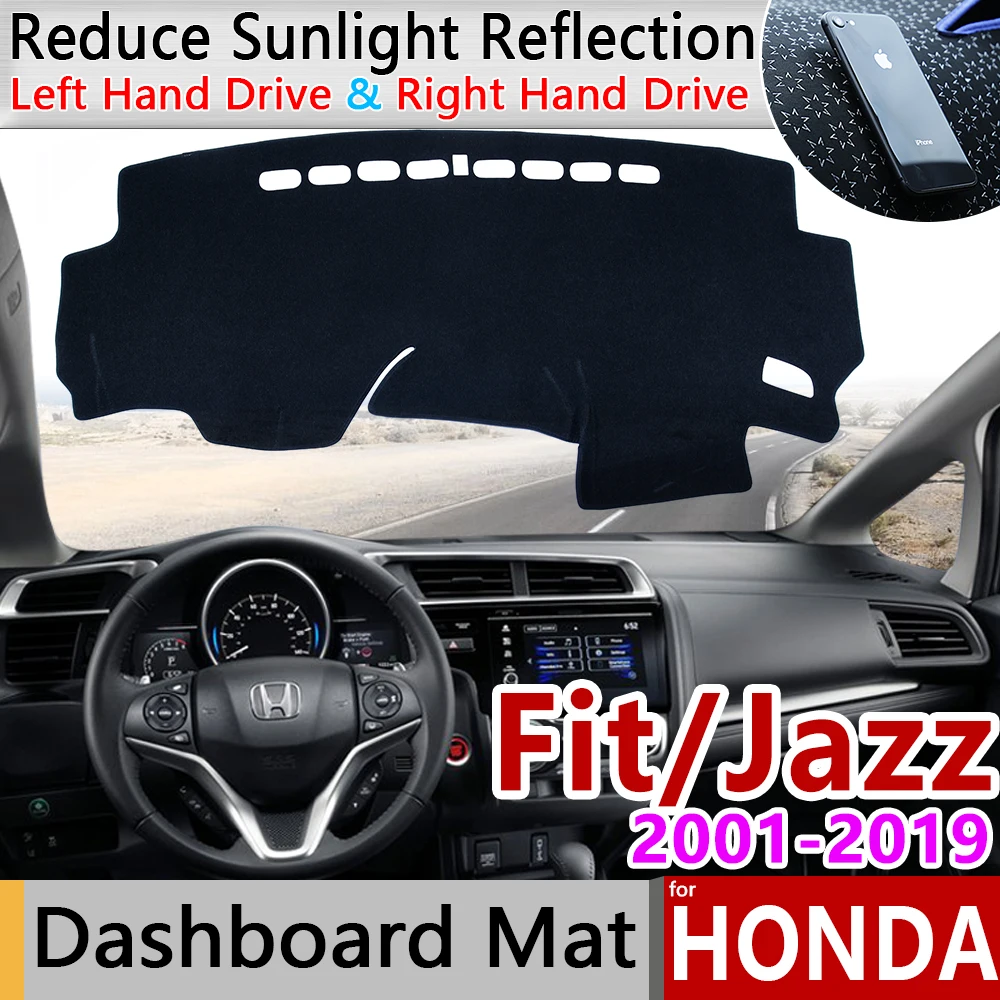 for Honda Fit Jazz 2001~2019 Anti-Slip Mat Dashboard Cover Pad Sunshade Dashmat Protect Car Carpet Accessories GD4 GE6 GK5 Rug
for Honda Fit Jazz 2001~2019 Anti-Slip Mat Dashboard Cover Pad Sunshade Dashmat Protect Car Carpet Accessories GD4 GE6 GK5 Rug