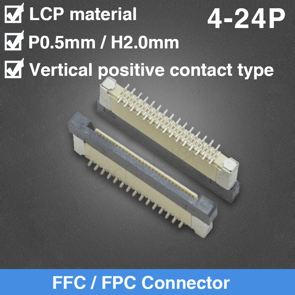 FPC Connector Socket FFC 0.5MM Vertical Positive Contact Type 4P 5P 6P 7P 8P 9P 10P 12P 13P 14P 15P 16P 18P 20P 22P 24P
FPC Connector Socket FFC 0.5MM Vertical Positive Contact Type 4P 5P 6P 7P 8P 9P 10P 12P 13P 14P 15P 16P 18P 20P 22P 24P