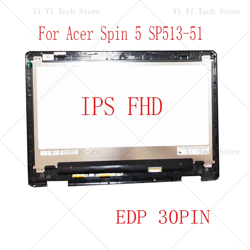 13 INCH FHD LCD LED SCREEN For Acer Spin 5 SP513-51 IPS Touch Digitizer Assembly EDP 30PIN
13 INCH FHD LCD LED SCREEN For Acer Spin 5 SP513-51 IPS Touch Digitizer Assembly EDP 30PIN