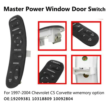 For Corvette C5 Chevrolet 1997-2004 Switch Window control 12V ABS Master Durable
For Corvette C5 Chevrolet 1997-2004 Switch Window control 12V ABS Master Durable