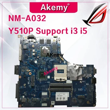 Y510P VIQY1 NM-A032 REV: 1.0 laptop motherboard For Lenovo Y510P NM-A032 Y510P motherboard Teste GT755/GT750 Support i3 i5
Y510P VIQY1 NM-A032 REV: 1.0 laptop motherboard For Lenovo Y510P NM-A032 Y510P motherboard Teste GT755/GT750 Support i3 i5