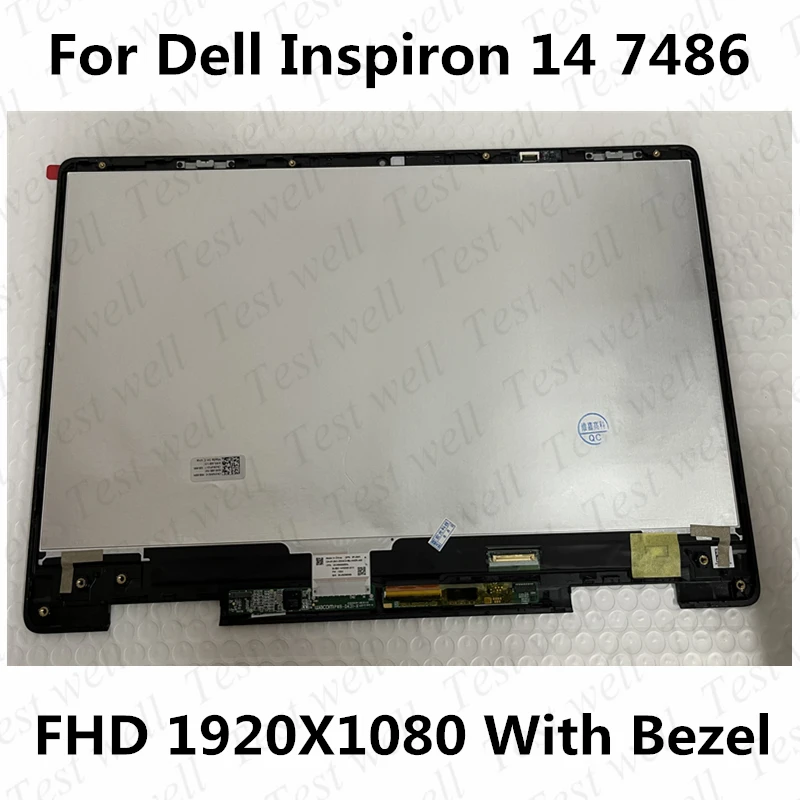 Original 14" FHD 1920*1080 For Dell Inspiron 14 7486 LED LCD Display Screen+ Touch Digitier Glass Assembly Replacement
Original 14" FHD 1920*1080 For Dell Inspiron 14 7486 LED LCD Display Screen+ Touch Digitier Glass Assembly Replacement