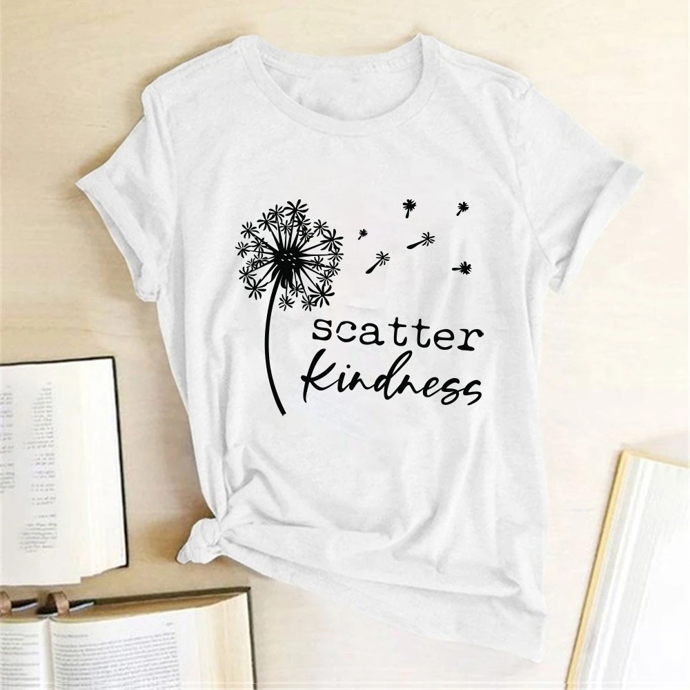 Dandelion Scatter Kindness Women T-shirts Free Shipping JKP4754