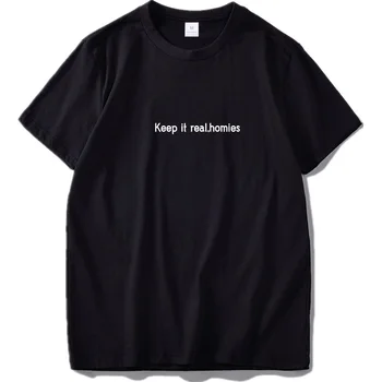 Keep It Real Homie T shirt Rapper Phrase Simple Cool Words Tee Tops Text Print Black 100% Cotton Tshirt
Keep It Real Homie T shirt Rapper Phrase Simple Cool Words Tee Tops Text Print Black 100% Cotton Tshirt