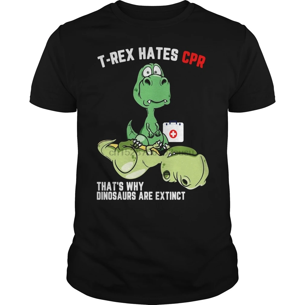 Men tshirt T-Rex Shirt T-Rex Hates CPR That's Why Dinosaurs Extinct cool Printed T-Shirt tees top
Men tshirt T-Rex Shirt T-Rex Hates CPR That's Why Dinosaurs Extinct cool Printed T-Shirt tees top