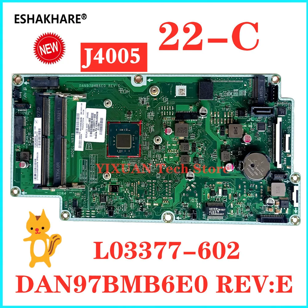Материнская плата SR3S5 J4005 N97B L03377-602 для HP Pavilion 22-C 22C013 TPC-22 DAN97BMB6E0 L03377-601 100% тест ОК |