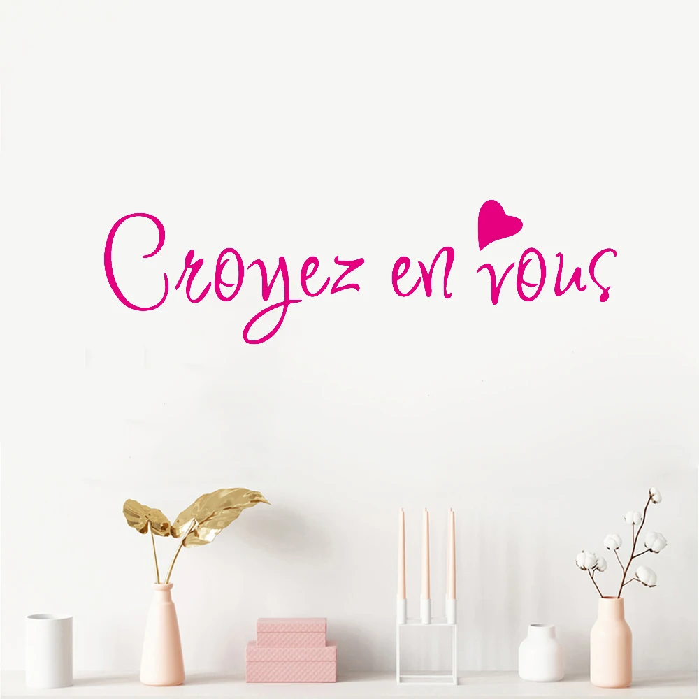 Наклейки на стены для маленьких девочек с надписью Believe In Yourself французский