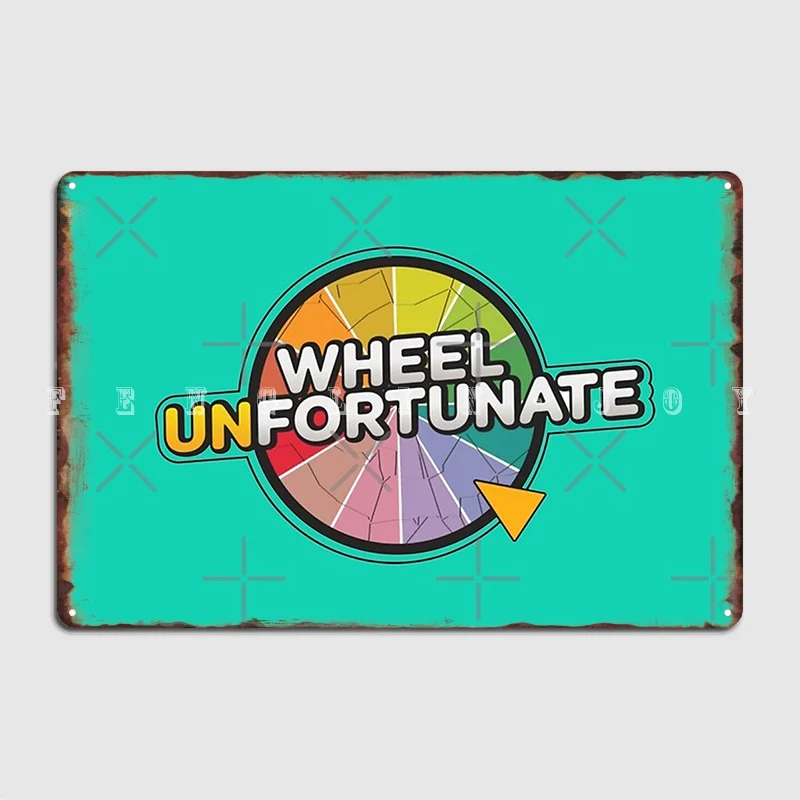 

Wheel Unfortunate Dude Metal Plaque Poster Cinema Garage Bar Cave Create Mural Painting Tin Sign Posters