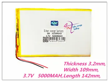 polymer lithium battery 32109142 3.7V 5000MAH 30110140 tablet battery made in China Rechargeable Li-ion Cell
polymer lithium battery 32109142 3.7V 5000MAH 30110140 tablet battery made in China Rechargeable Li-ion Cell