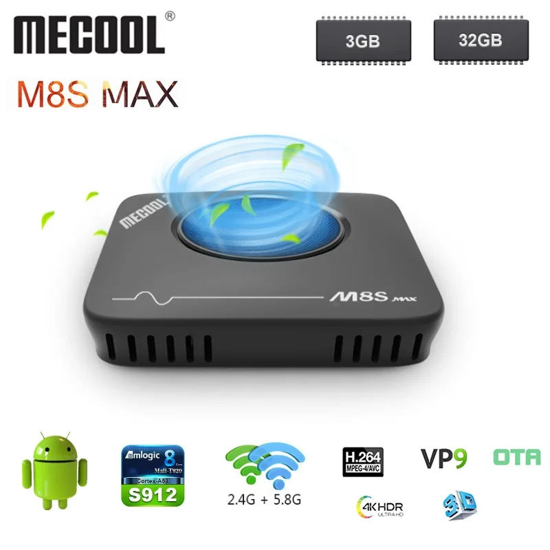 MECOOL M8S Max Smart TV Box Amlogic S912 Octa Core 3GB RAM 32GB ROM 2.4G+5.8G WiFi BT4.0 4K VP9 H.265 OTA Android Set Top Box
MECOOL M8S Max Smart TV Box Amlogic S912 Octa Core 3GB RAM 32GB ROM 2.4G+5.8G WiFi BT4.0 4K VP9 H.265 OTA Android Set Top Box