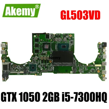 DABKLAMB8B0 Motherboard For Asus GL503VD GL503V laptop Motherboard Mainboard GTX 1050 2GB i5-7300HQ
DABKLAMB8B0 Motherboard For Asus GL503VD GL503V laptop Motherboard Mainboard GTX 1050 2GB i5-7300HQ