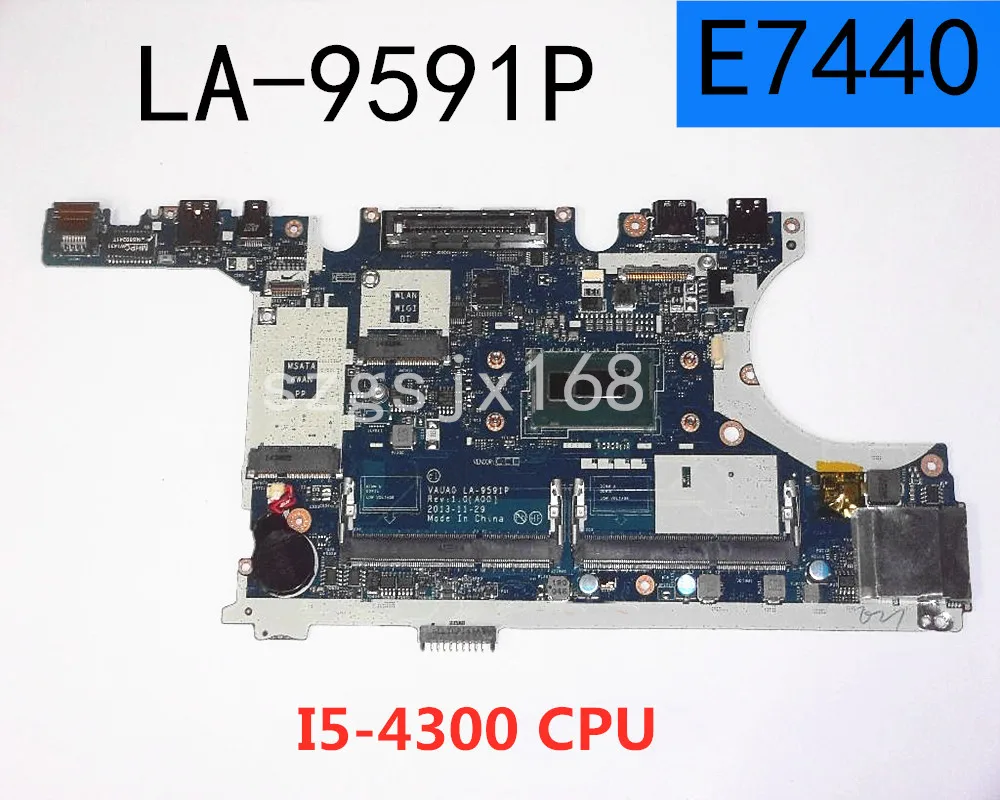 LA-9591P Laotop Motherboard Para For DELL Latitude E7440 Mainboard com i5-4300U CPU
LA-9591P Laotop Motherboard Para For DELL Latitude E7440 Mainboard com i5-4300U CPU