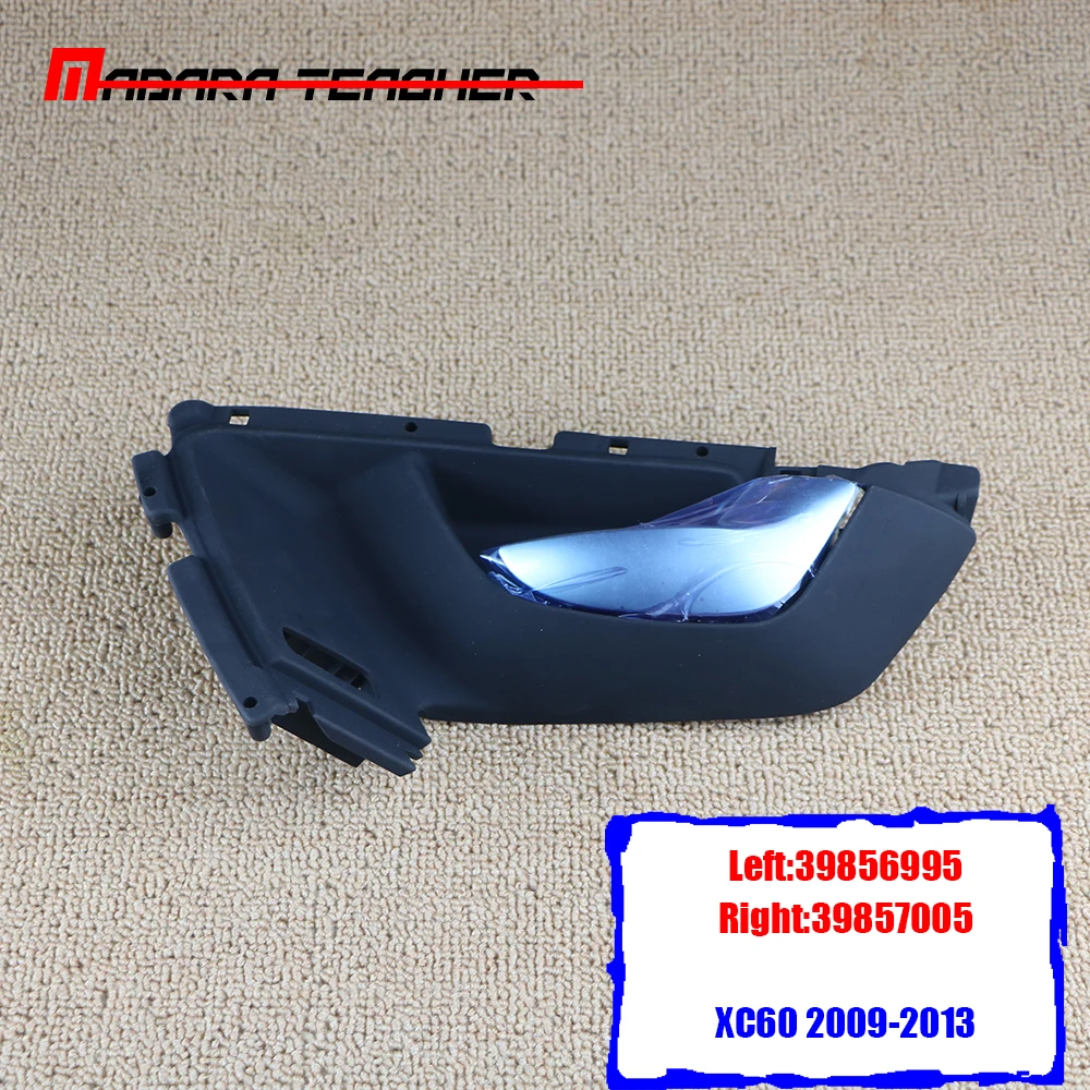 39856995 Inside Door Handle Passenger Front Left Black for VOLVO Xc60 2009 2010 2011 2012 2013
39856995 Inside Door Handle Passenger Front Left Black for VOLVO Xc60 2009 2010 2011 2012 2013
