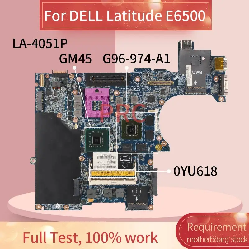 CN-0YU618 0YU618 For DELL Latitude E6500 Laptop motherboard LA-4051P 216-0729051 PM55 DDR3 Mainboard
CN-0YU618 0YU618 For DELL Latitude E6500 Laptop motherboard LA-4051P 216-0729051 PM55 DDR3 Mainboard