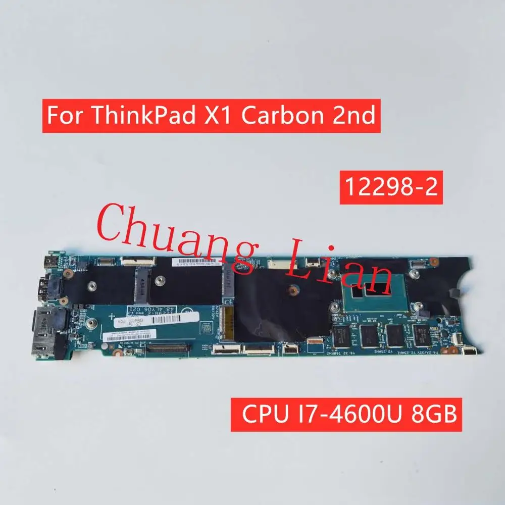 Для Lenovo ThinkPad X1 Carbon 2nd Gen материнская плата для ноутбука 12298 2 с ЦП I7 4600U 8 ГБ 100%